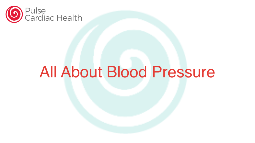 All About Blood Pressure