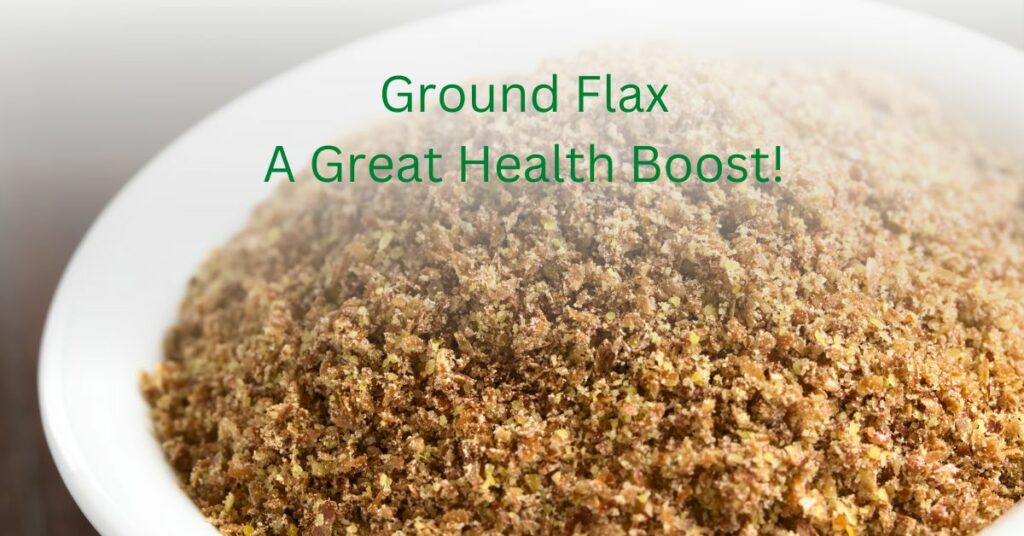 Ground Flax