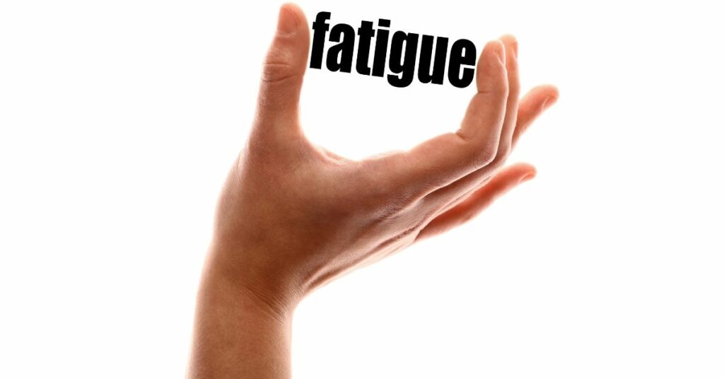 Fatigue