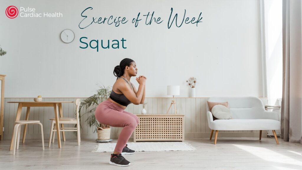 Exercise of the Week - Squats Exercise of the Week - Squats